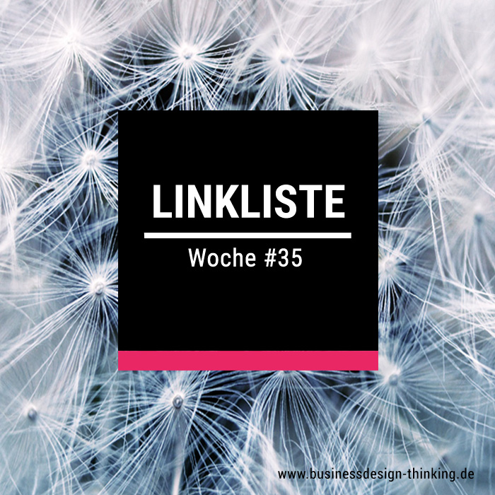 Linkliste Woche #35