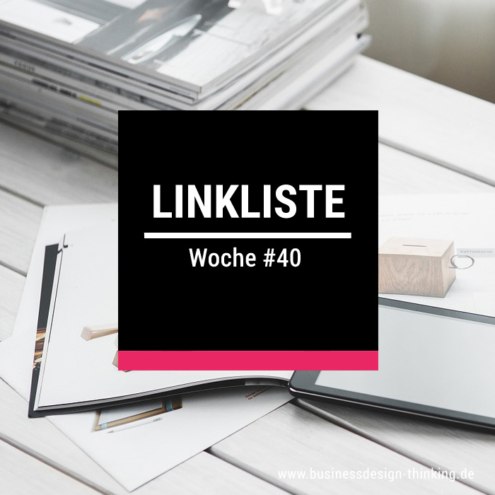 Linkliste der Woche #40